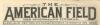 American Field