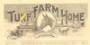 Turf, Farm and Home